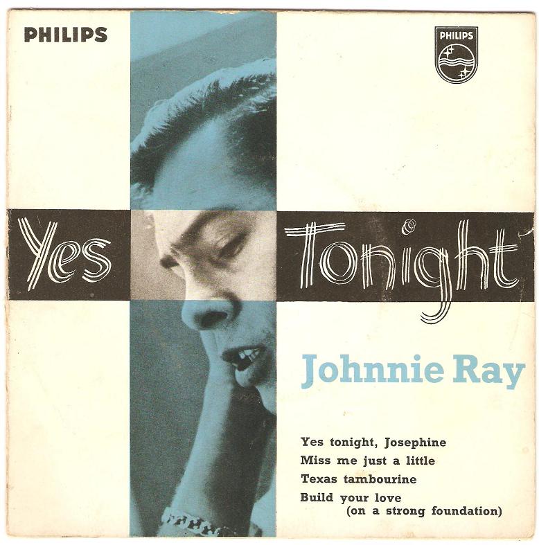 johnnie-ray-yes-tonight-josephine.jpg